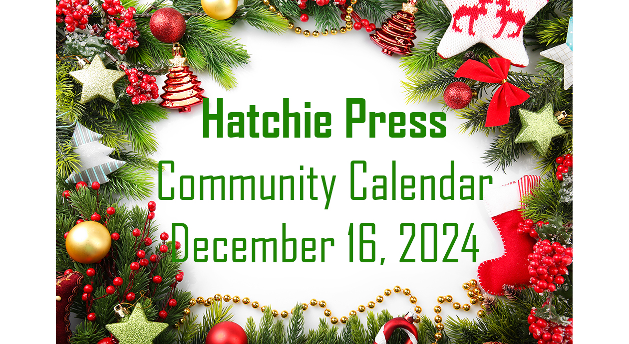 Hatchie Press Community Calendar: December 16, 2024 - Hatchie Press