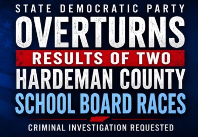 State Democratic Party Overturns Results of Two Hardeman County School Board Races, Criminal Investigation Requested