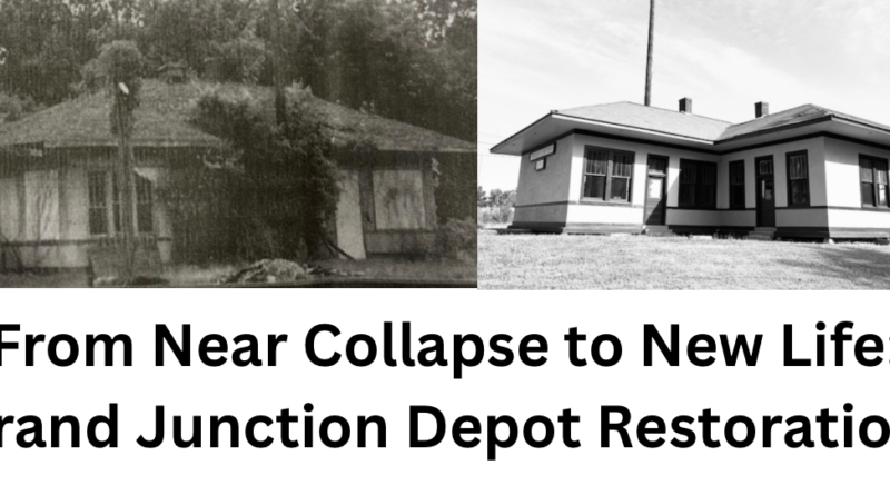 From Near Collapse to New Life: Grand Junction Depot Restoration Continues
