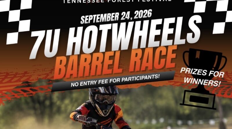 7U Hotwheels Barrel Race Coming to Tennessee Forest Festival